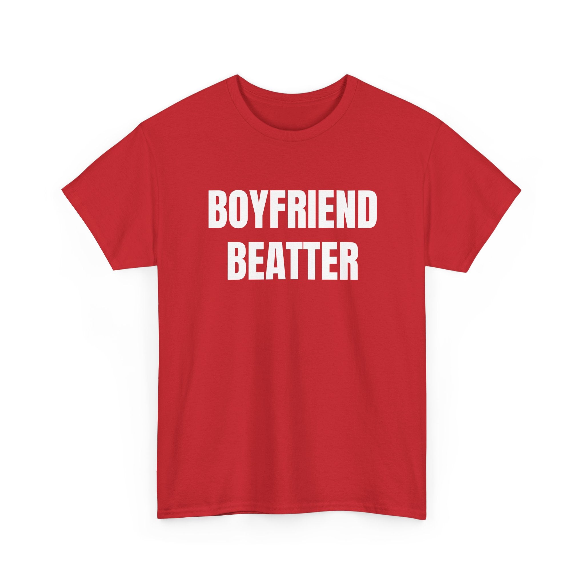 BOYFRIEND BEATER