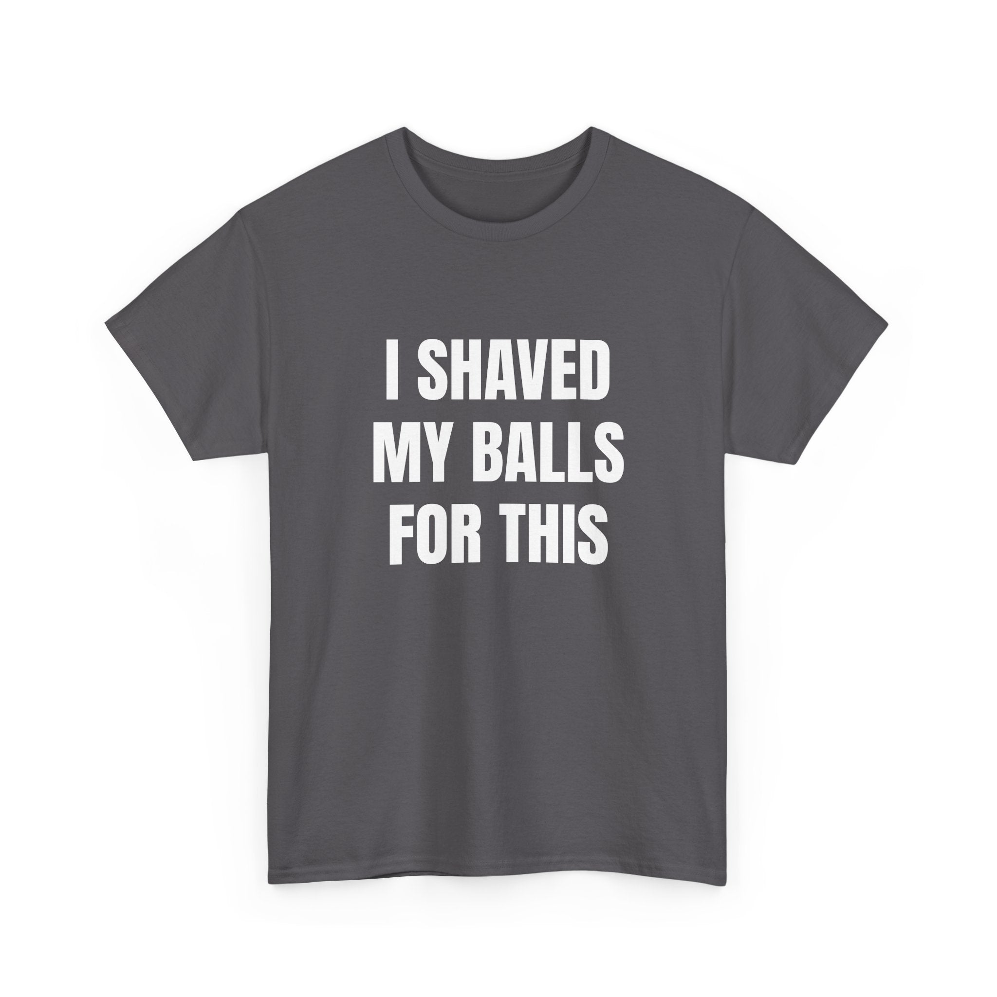I SHAVED