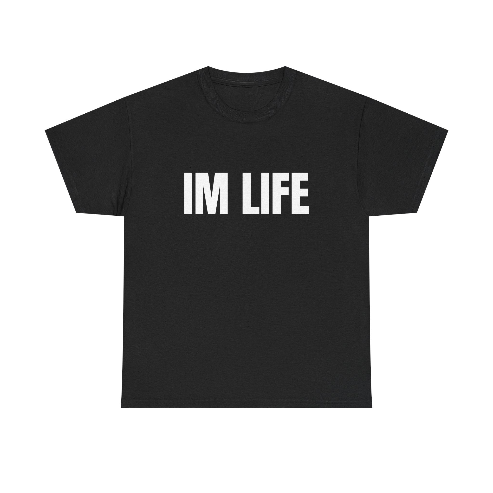 IM LIFE