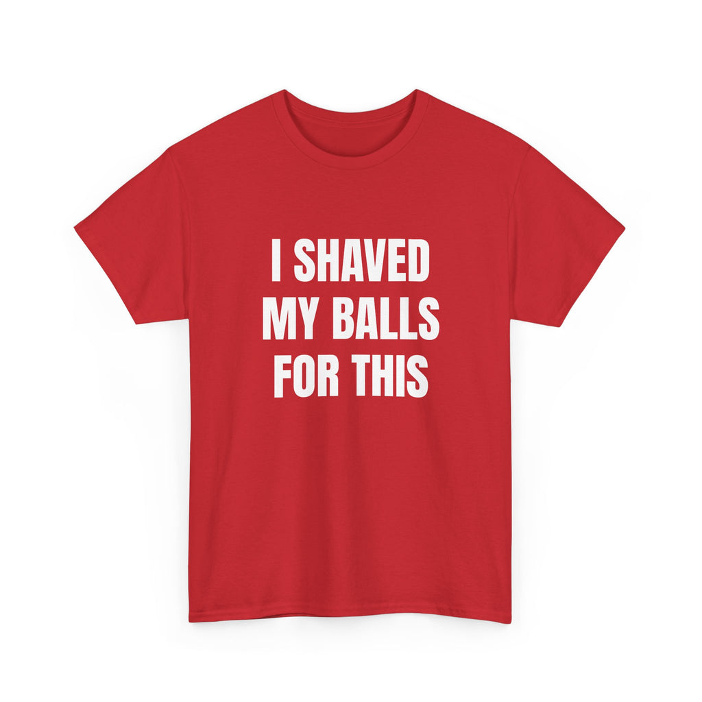 I SHAVED