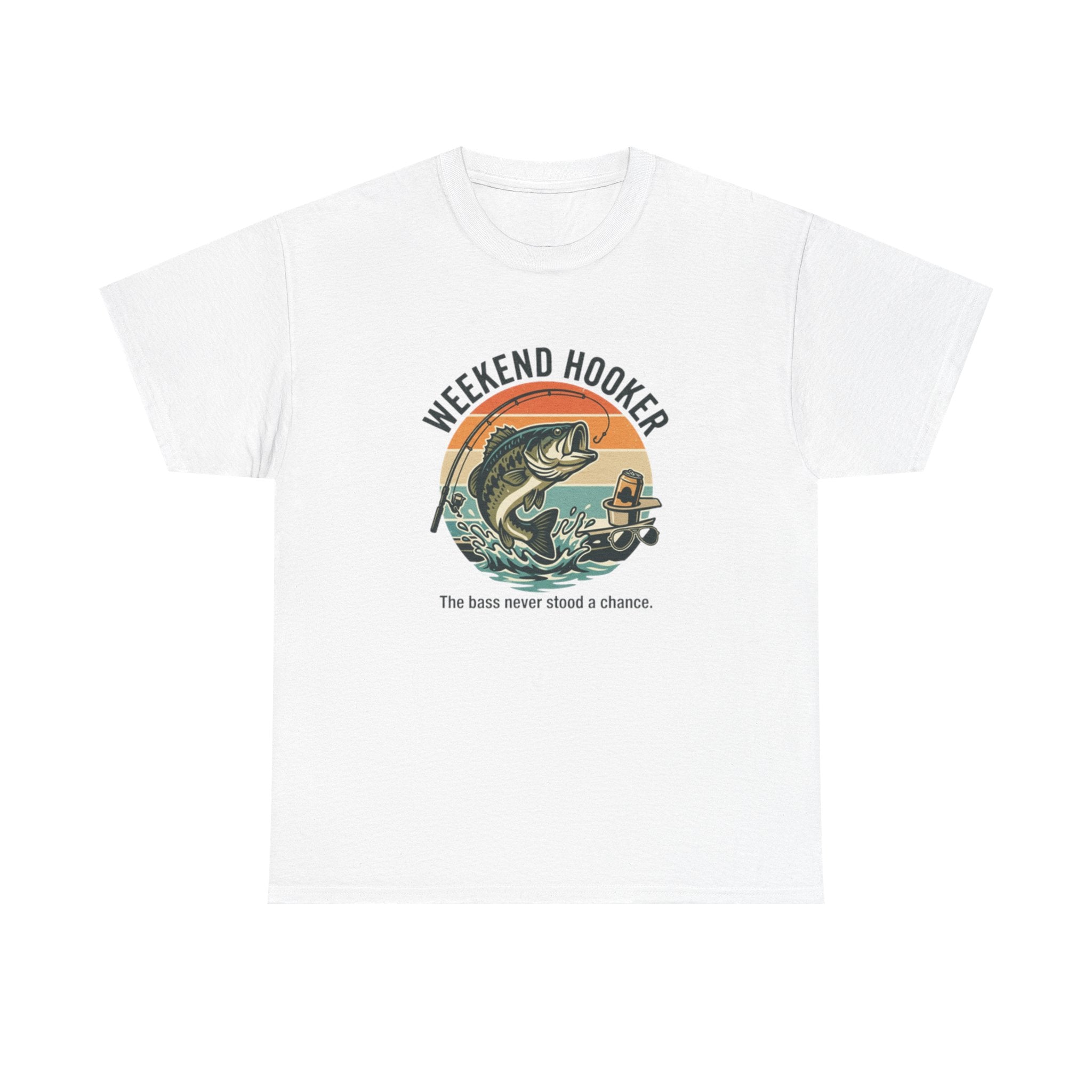 Weekend Hooker Fishing T-Shirt